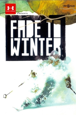 Watch Free Fade to Winter Movies Full HD Online