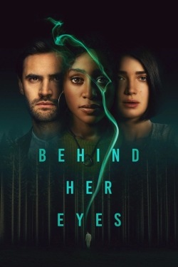 Watch Free Behind Her Eyes Movies Full HD Online