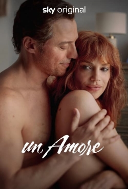 Watch Free Un Amore Movies Full HD Online