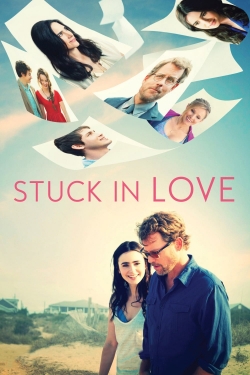 Watch Free Stuck in Love Movies Full HD Online