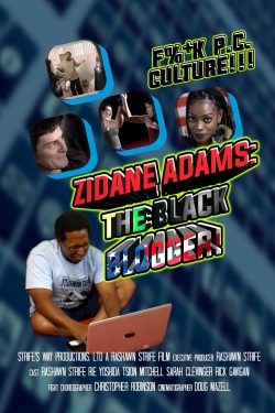 Watch Free Zidane Adams: The Black Blogger! Movies Full HD Online