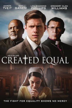 Watch Free Created Equal Movies Full HD Online