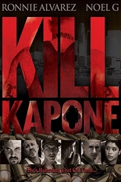 Watch Free Kill Kapone Movies Full HD Online