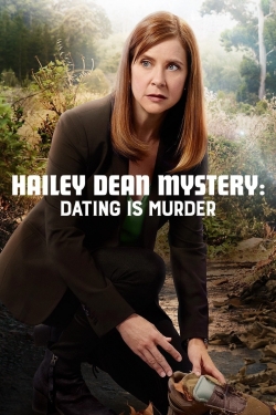 Watch Free Hailey Dean Mystery: Dating Is Murder Movies Full HD Online