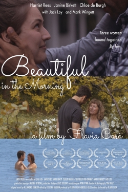 Watch Free Beautiful in the Morning Movies Full HD Online