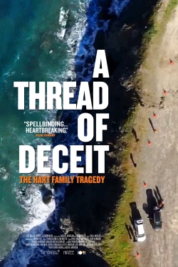 Watch Free A Thread of Deceit: The Hart Family Tragedy Movies Full HD Online