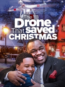 Watch Free The Drone that Saved Christmas Movies Full HD Online