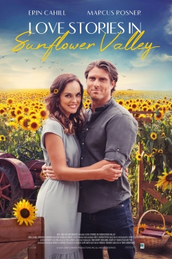 Watch Free Love Stories in Sunflower Valley Movies Full HD Online