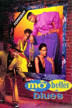 Watch Free Mo' Better Blues Movies Full HD Online