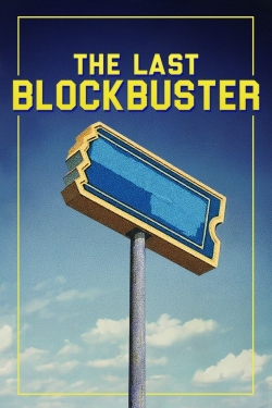 Watch Free The Last Blockbuster Movies Full HD Online