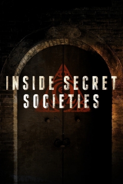 Watch Free Inside Secret Societies Movies Full HD Online