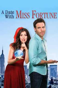 Watch Free A Date with Miss Fortune Movies Full HD Online