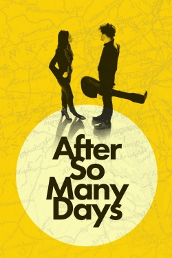 Watch Free After So Many Days Movies Full HD Online