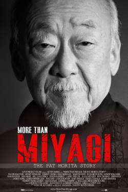 Watch Free More Than Miyagi: The Pat Morita Story Movies Full HD Online