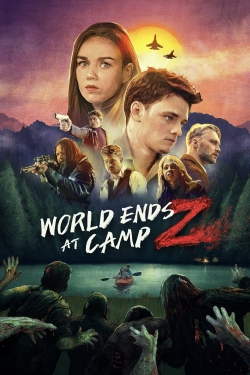 Watch Free World Ends at Camp Z Movies Full HD Online