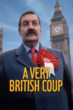 Watch Free A Very British Coup Movies Full HD Online