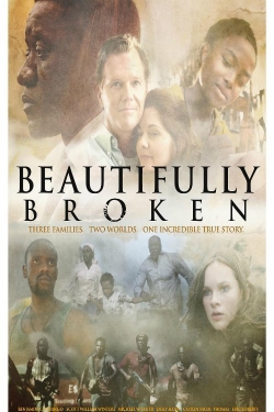 Watch Free Beautifully Broken Movies Full HD Online