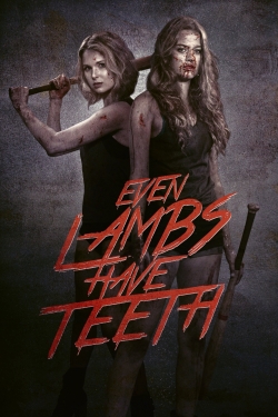 Watch Free Even Lambs Have Teeth Movies Full HD Online