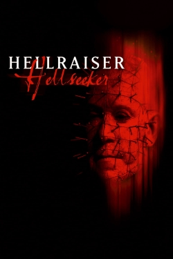 Watch Free Hellraiser: Hellseeker Movies Full HD Online