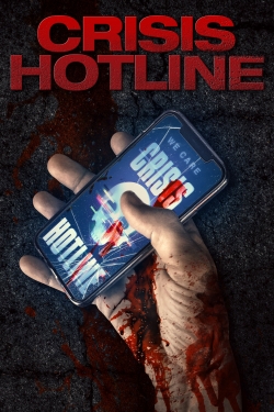 Watch Free Crisis Hotline Movies Full HD Online