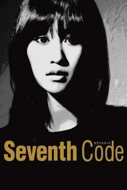 Watch Free Seventh Code Movies Full HD Online