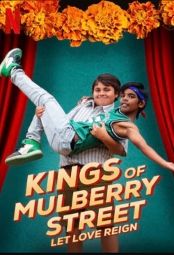 Watch Free Kings of Mulberry Street: Let Love Reign Movies Full HD Online