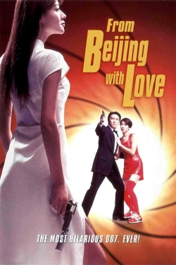 Watch Free From Beijing with Love Movies Full HD Online