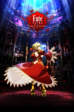 Watch Free Fate/Extra Last Encore Movies Full HD Online