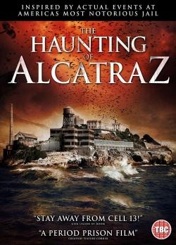 Watch Free The Haunting of Alcatraz Movies Full HD Online