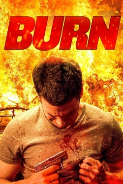 Watch Free Burn Movies Full HD Online