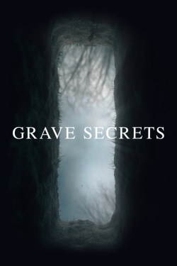 Watch Free Grave Secrets Movies Full HD Online