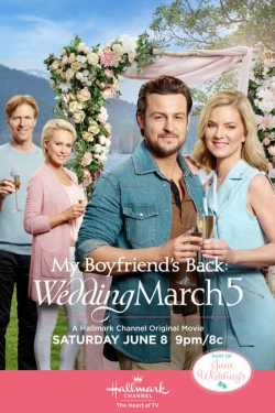 Watch Free My Boyfriend's Back: Wedding March 5 Movies Full HD Online