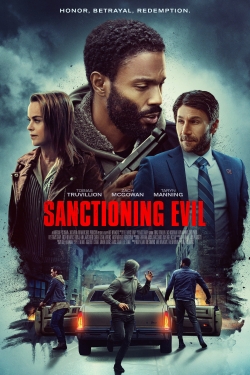 Watch Free Sanctioning Evil Movies Full HD Online