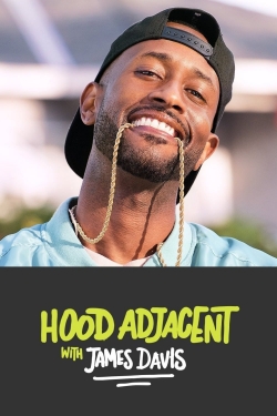 Watch Free Hood Adjacent with James Davis Movies Full HD Online