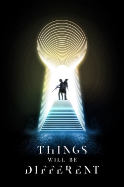 Watch Free Things Will Be Different Movies Full HD Online