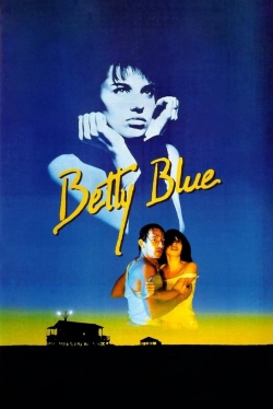 Watch Free Betty Blue Movies Full HD Online