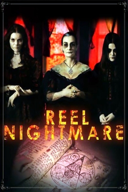 Watch Free Reel Nightmare Movies Full HD Online