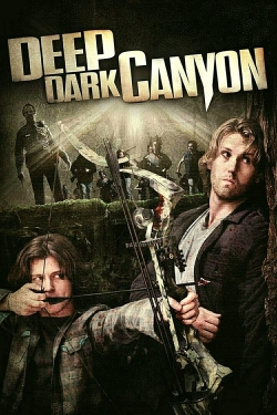 Watch Free Deep Dark Canyon Movies Full HD Online