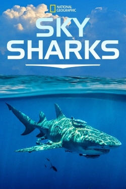 Watch Free Sky Sharks Movies Full HD Online