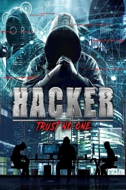 Watch Free Hacker: Trust No One Movies Full HD Online