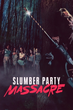 Watch Free Slumber Party Massacre Movies Full HD Online