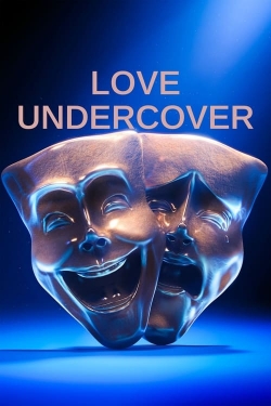 Watch Free Love Undercover Movies Full HD Online