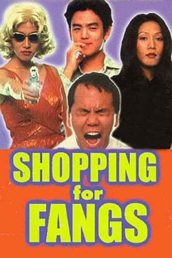 Watch Free Shopping for Fangs Movies Full HD Online