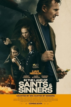 Watch Free In the Land of Saints and Sinners Movies Full HD Online