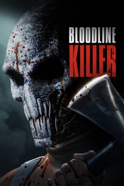 Watch Free Bloodline Killer Movies Full HD Online