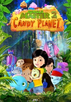 Watch Free Jungle Master 2: Candy Planet Movies Full HD Online