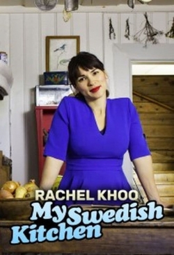 Watch Free Rachel Khoo: My Swedish Kitchen Movies Full HD Online