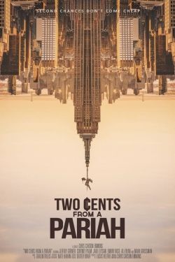 Watch Free Two Cents From a Pariah Movies Full HD Online