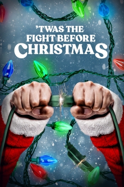 Watch Free 'Twas the Fight Before Christmas Movies Full HD Online