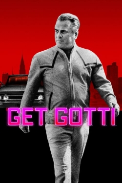 Watch Free Get Gotti Movies Full HD Online